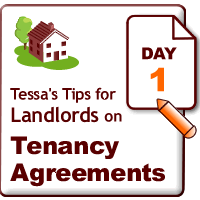 Tessas Tips for Landlords on Tenancy Agreements - day 1
